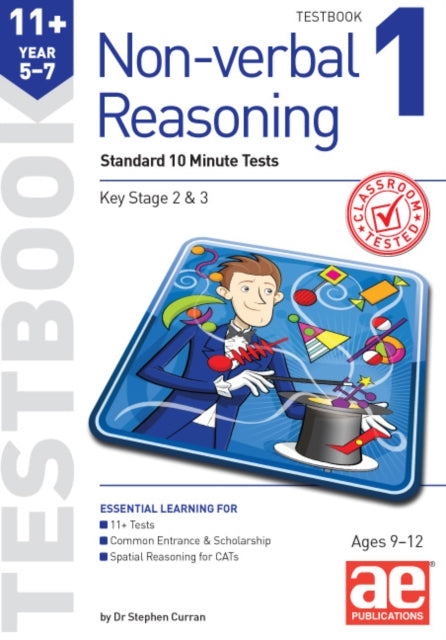 11+ Non-verbal Reasoning Year 5-7 Testbook 1 : Standard GL Assessment Style 10 Minute Tests 9781910107751