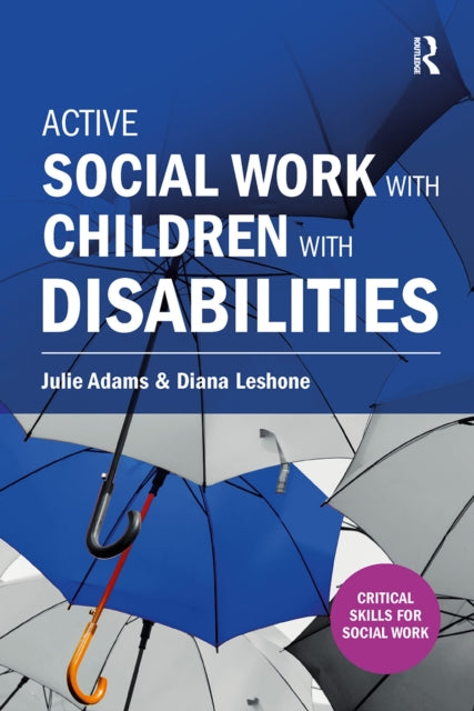 Active Social Work with Children with Disabilities 9781910391945