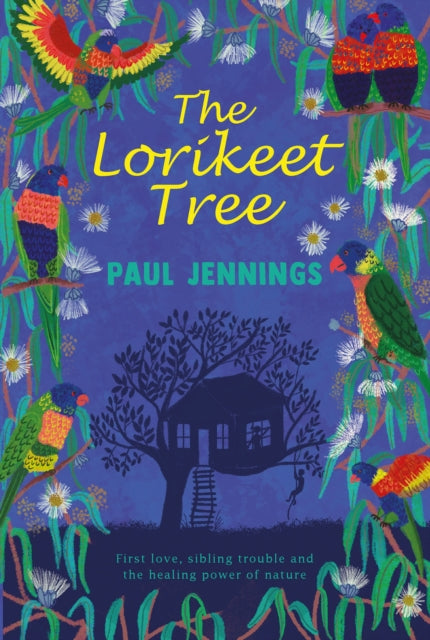 The Lorikeet Tree : First love, sibling trouble and the healing power of nature 9781910646878