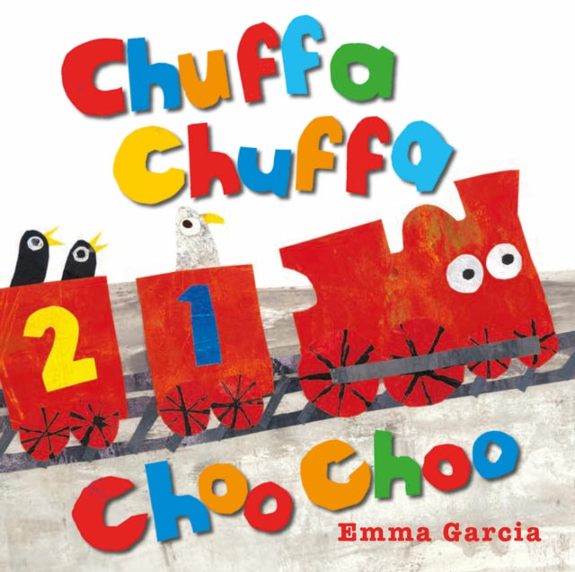 Chuffa Chuffa Choo Choo 9781910716526