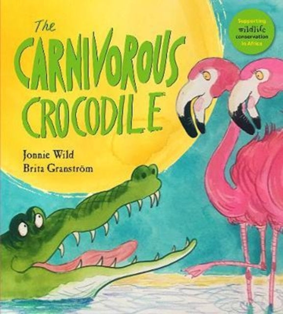 The Carnivorous Crocodile 9781910959916