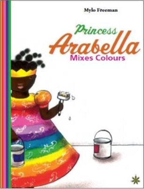 Princess Arabella Mixes Colors 9781911115120