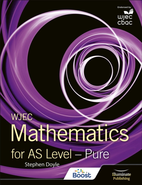 WJEC Mathematics for AS Level: Pure 9781911208518