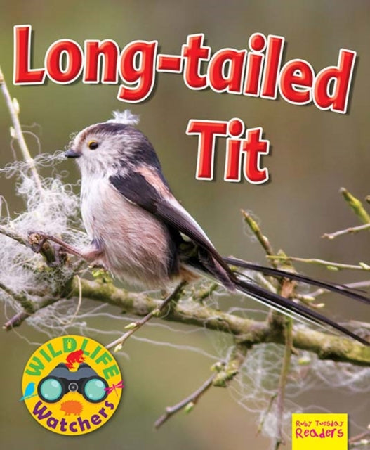 Wildlife Watchers: Long-tailed tit 9781911341192