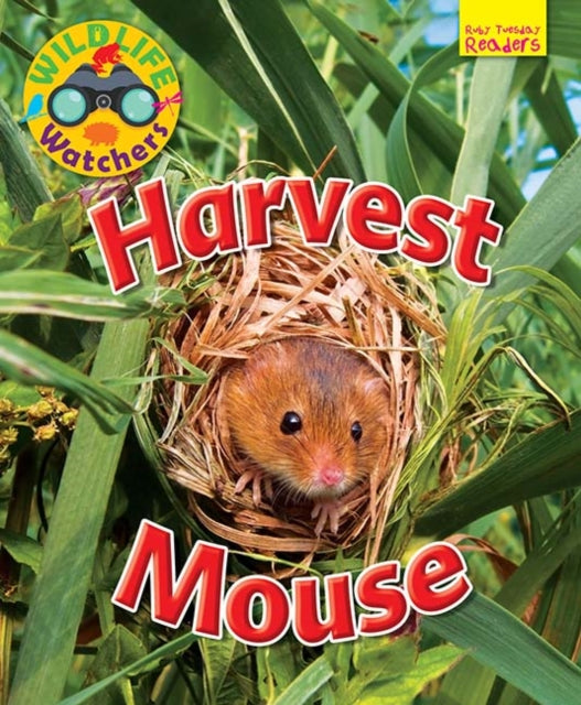 Wildlife Watchers: Harvest Mouse 9781911341260
