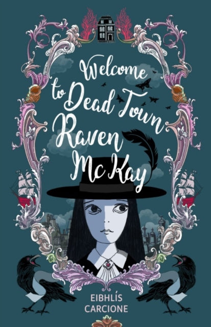 Welcome to Dead Town Raven McKay 9781911427339
