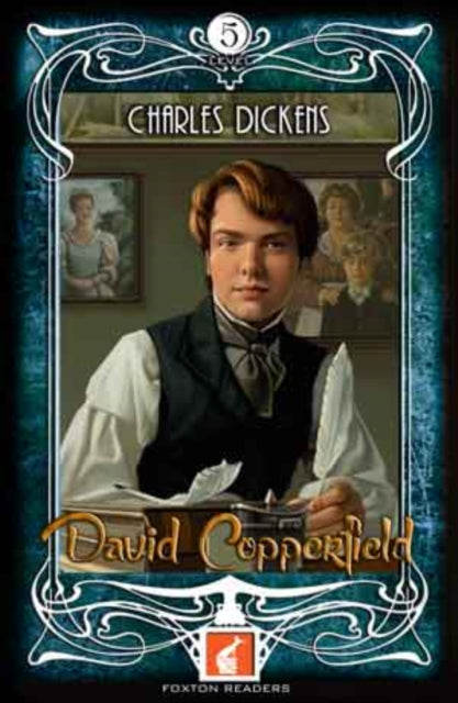 David Copperfield - Foxton Readers Level 5 - 1700 Headwords (B2) Graded ELT / ESL / EAL Readers 9781911481294