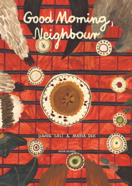 Good Morning, Neighbour 9781911496304