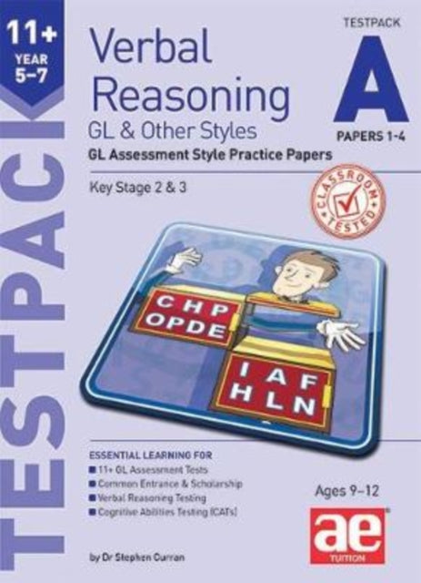 11+ Verbal Reasoning Year 5-7 GL & Other Styles Testpack A Papers 1-4 : GL Assessment Style Practice Papers 9781911553311