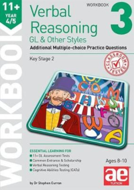 11+ Verbal Reasoning Year 4/5 GL & Other Styles Workbook 3 : Additional Multiple-choice Practice Questions 9781911553519