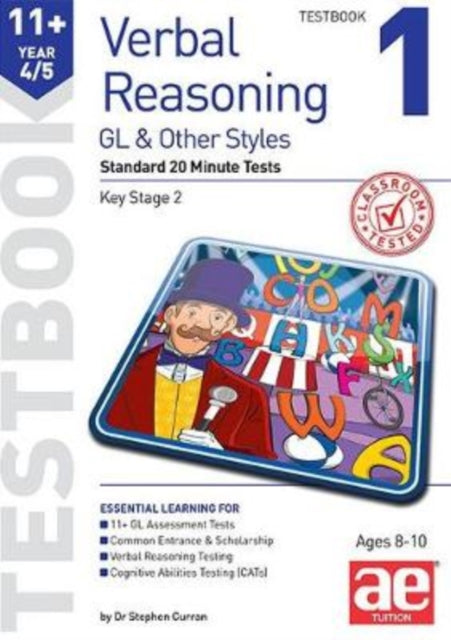 11+ Verbal Reasoning Year 4/5 GL & Other Styles Testbook 1 : Standard 20 Minute Tests 9781911553526