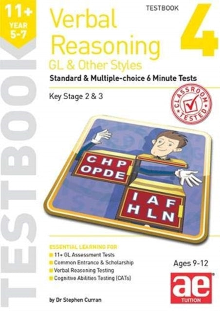 11+ Verbal Reasoning Year 5-7 GL & Other Styles Testbook 4 : Standard & Multiple-choice 6 Minute Tests 9781911553687