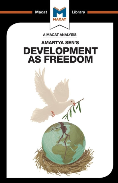 An Analysis of Amartya Sen's Development as Freedom 9781912127047
