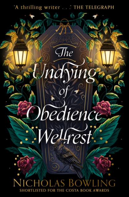 The Undying of Obedience Wellrest 9781912626687