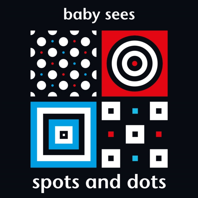 Baby Sees: Spots and Dots-9781912646357
