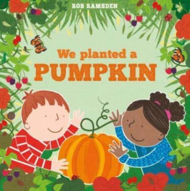 We Planted a Pumpkin 9781912650866