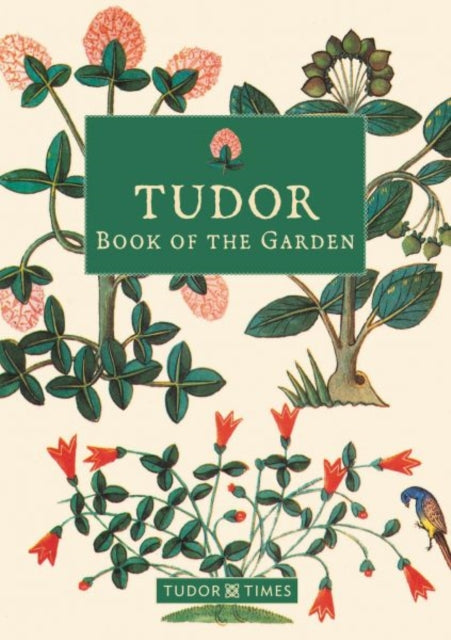Tudor Book of the Garden 9781912654666