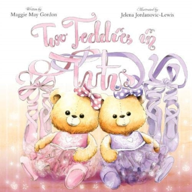Two Teddies in Tutus 9781912678365