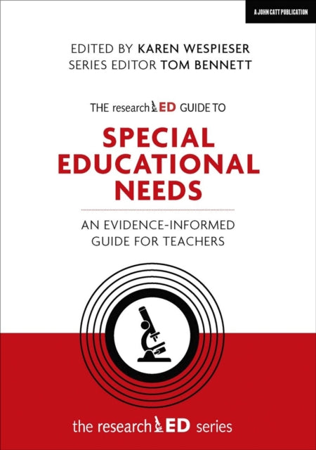 The researchED Guide to Special Educational Needs: An evidence-informed guide for teachers 9781912906406