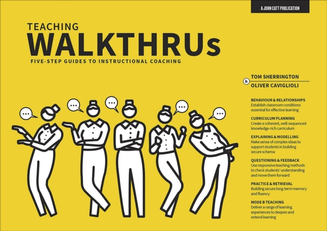 Teaching Walkthrus : Visual step-by-step guides to essential teaching techniques 9781912906765
