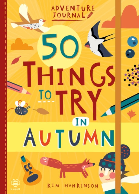 50 Things to Try in Autumn 9781912909919