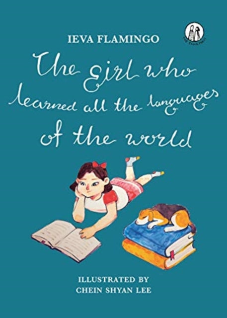 The Girl Who Learned All The Languages Of The World-9781912915095
