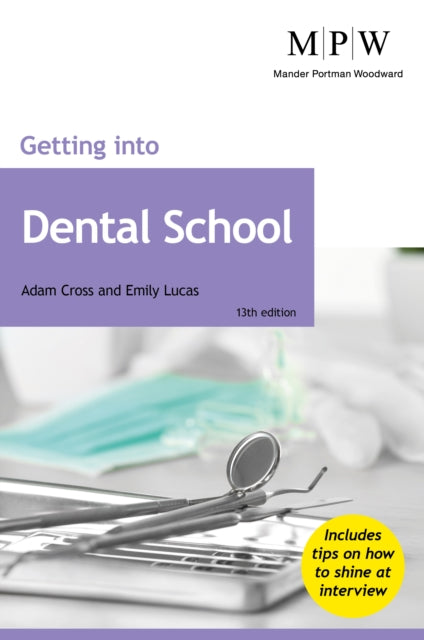 Getting into Dental School 9781912943760