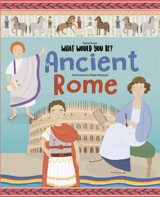 WHAT WOULD YOU BE IN ANCIENT ROME? 9781912944637