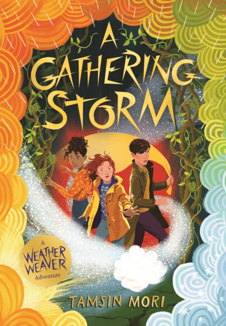 A Gathering Storm : A Weather Weaver Adventure #2 9781912979738