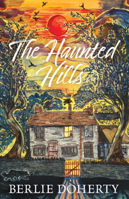 The Haunted Hills 9781912979936