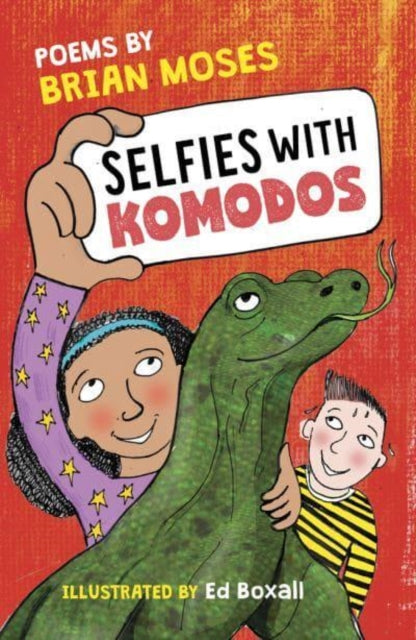 Selfies With Komodos : Poems by 9781913074098