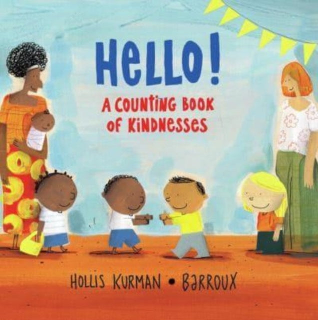 Hello! : A Counting Book of Kindnesses 9781913074234