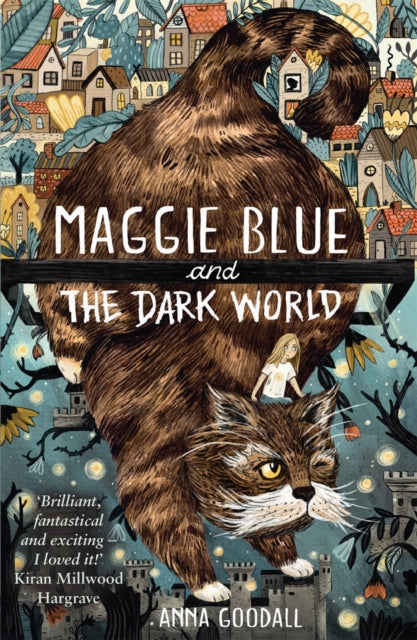 Maggie Blue and the Dark World : Shortlisted for the 2021 COSTA Children's Book Award 9781913101336