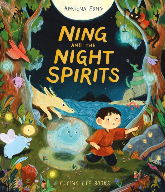 Ning and the Night Spirits 9781913123161