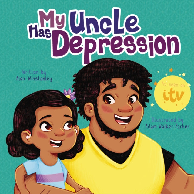 My Uncle Has Depression 9781913230456