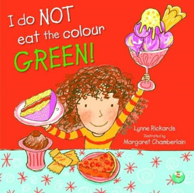 I Do Not Eat The Colour Green 9781913292140