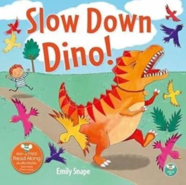 Slow Down Dino 9781913292690
