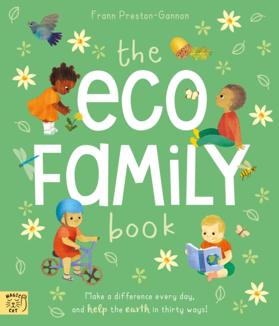 The Eco Family Book : A First Introduction to Living Sustainably 9781913520830