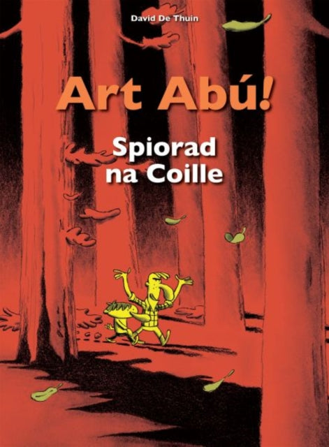 Art Abu! Spiorad na Coille 9781913573409