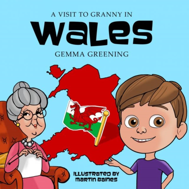 A Visit to Granny in Wales B2