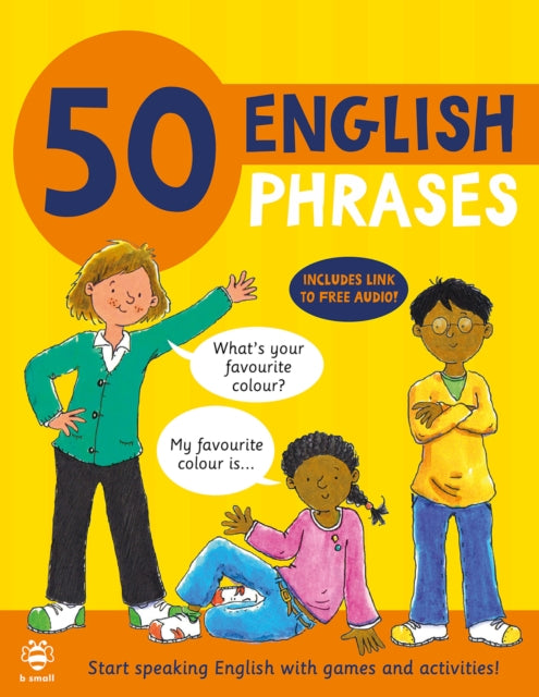 50 English Phrases : Start Speaking English with Games and Activities B2