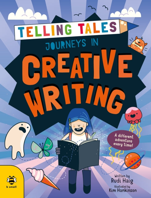 Journeys in Creative Writing : A Different Adventure Every Time!-9781913918453