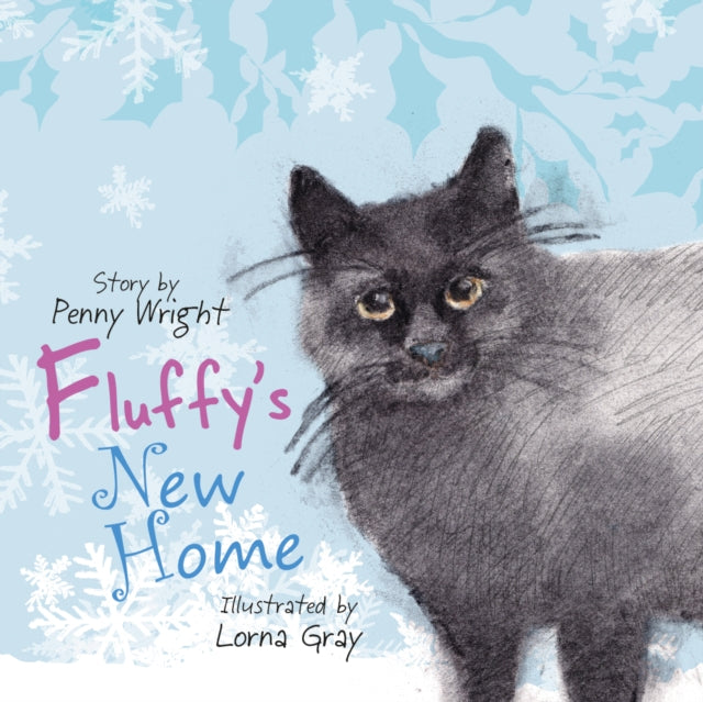 Fluffy's New Home : A funny and heartwarming true story about a stray cat 9781915067135