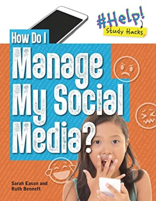 How Do I Manage My Social Media?-9781915153142