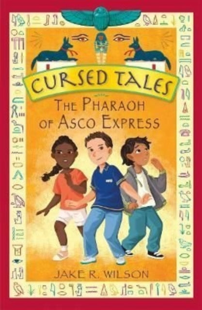 Cursed Tales: The Pharaoh of Asco Express-9781915167040