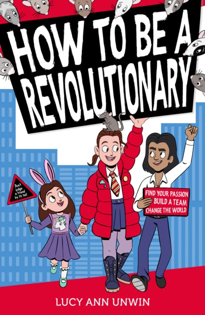 How to Be a Revolutionary 9781915235831