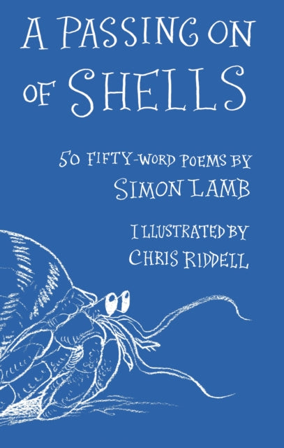 A Passing On of Shells : 50 Fifty-Word Poems B2