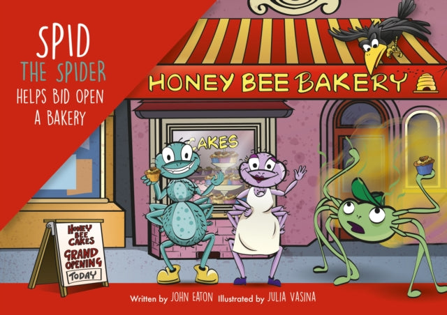 Spid the Spider Helps Bid Open a Bakery 9781915376275