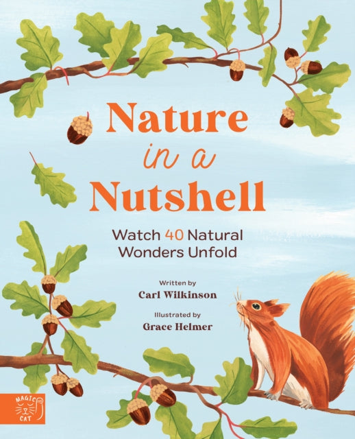 Nature in a nutshell : Watch 40 Natural Wonders Unfold 9781915569004