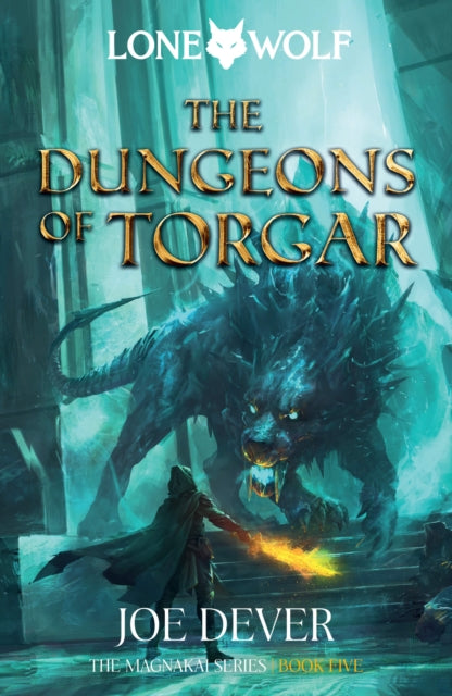 The Dungeons of Torgar : Lone Wolf #10 9781915586179